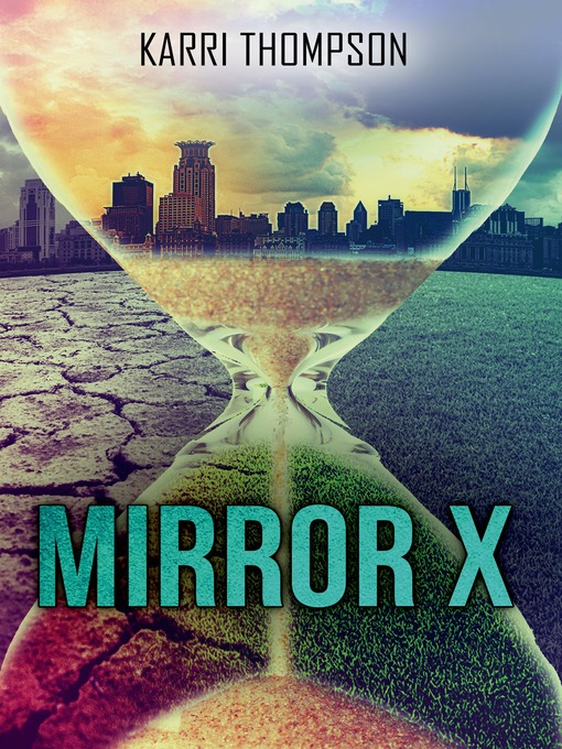 Title details for Mirror X by Karri Thompson - Wait list